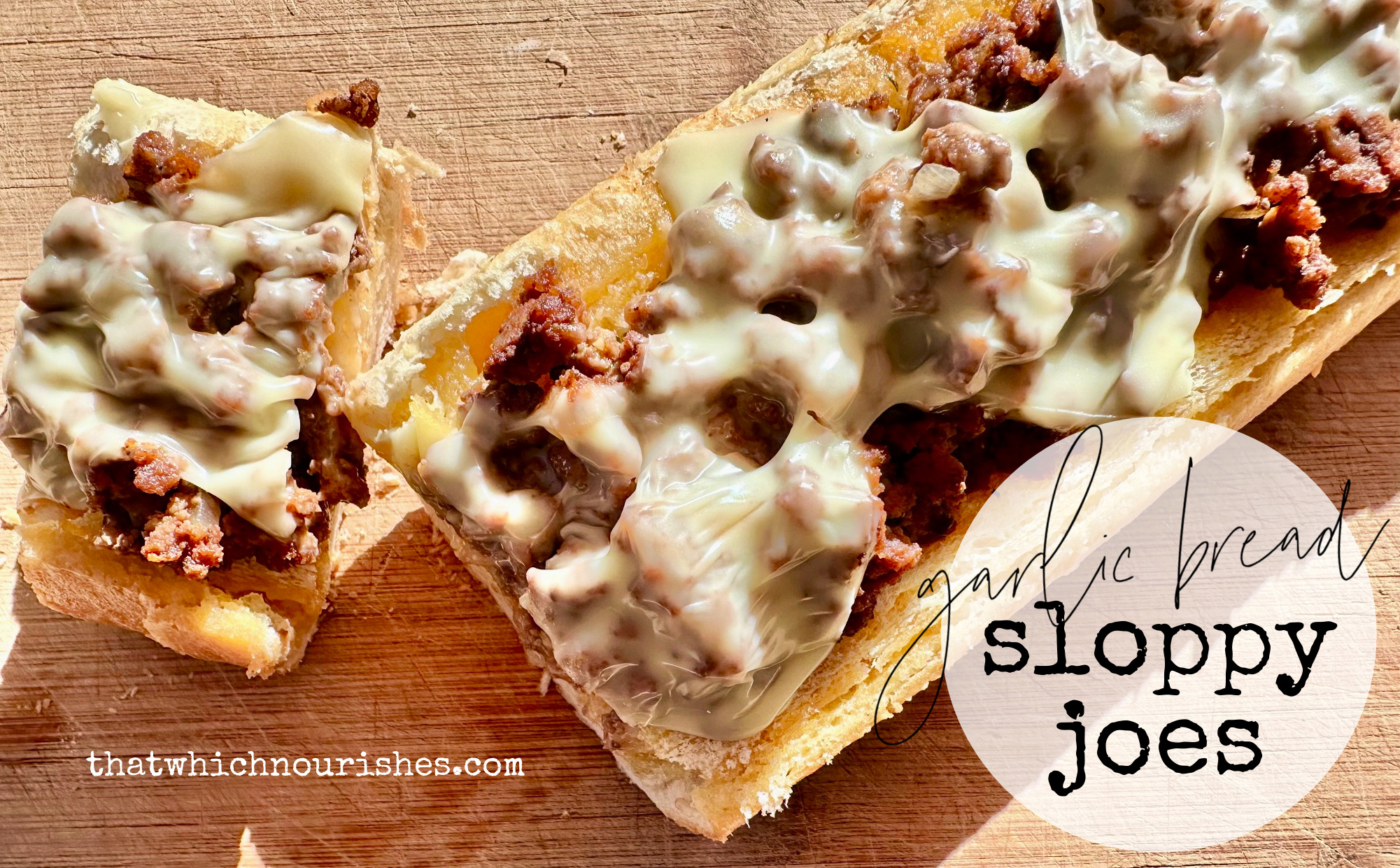 Garlic Bread Sloppy Joes -- Cheesy, garlicky, crunchy and satisfying, these take sloppy joes to a whole new taste and texture level of yum! | thatwhichnourishes.com